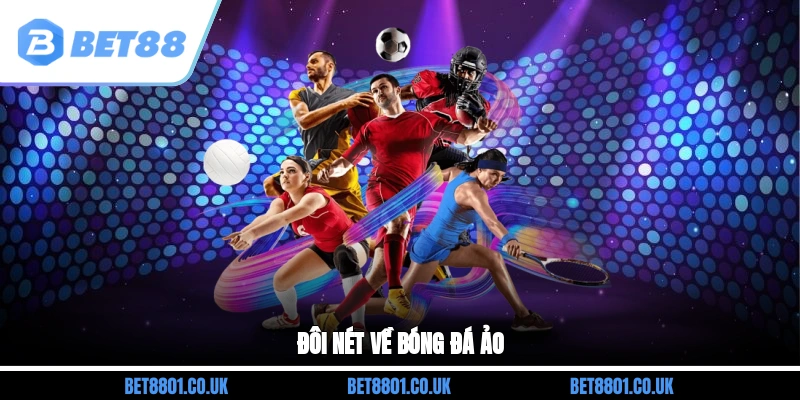 Đôi nét về bóng đá ảo