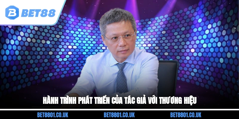 Hành trình phát triển của tác giả với thương hiệu