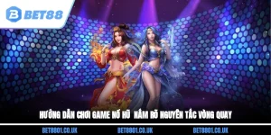 Hướng Dẫn Chơi Game Nổ Hũ - Nắm Rõ Nguyên Tắc Vòng Quay